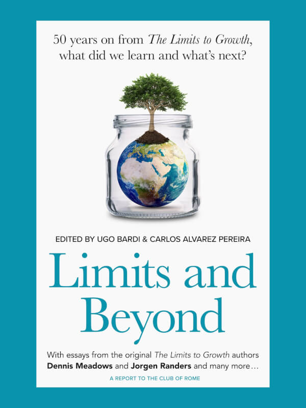 Limits and Beyond: 50 years on from The Limits to Growth, what did we learn and what’s next?<span> – 2022</span>