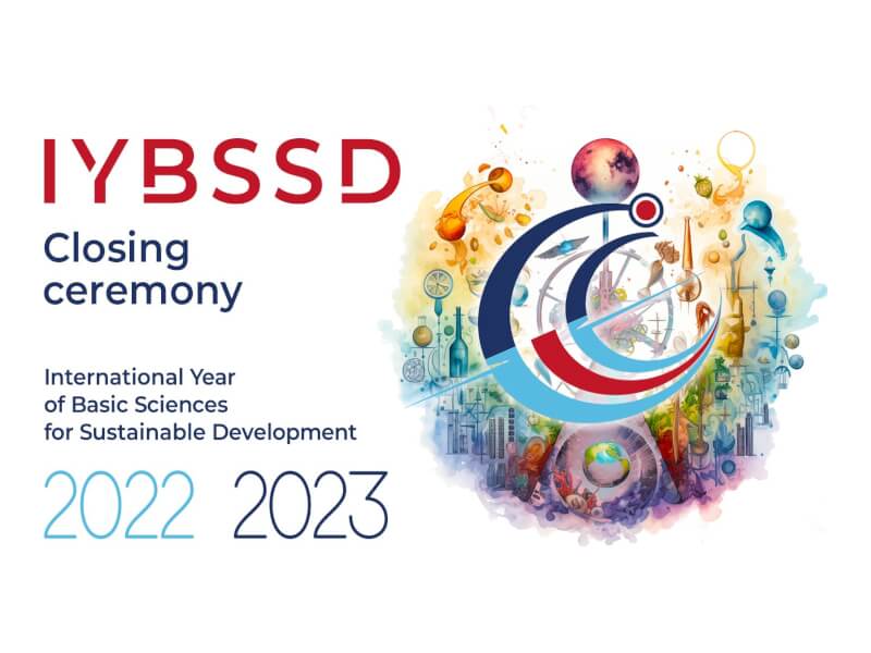International Year of Basic Sciences for Sustainable Development closing ceremony