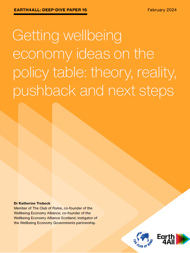 Getting wellbeing economy ideas on the policy table: theory, reality, pushback and next steps